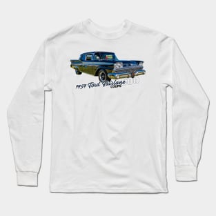 1959 Ford Fairlane 500 Coupe Long Sleeve T-Shirt